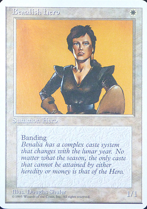 Magic the Gathering: Fourth Edition

Benalish Hero Fourth C0007