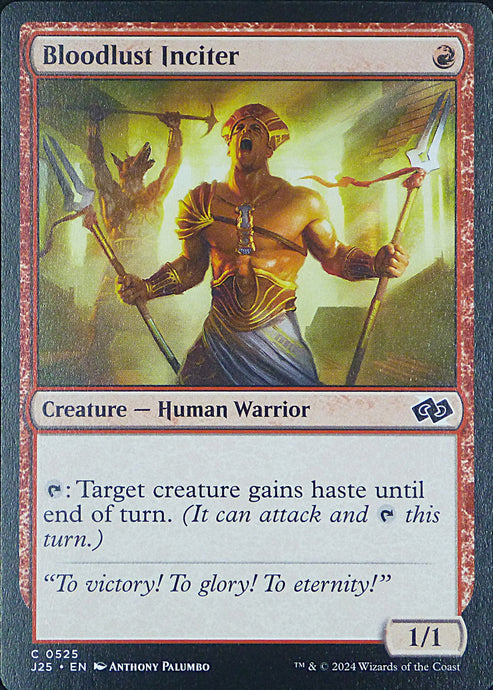 Magic the Gathering: Foundations Jumpstart

Bloodlust Inciter J25 C0525