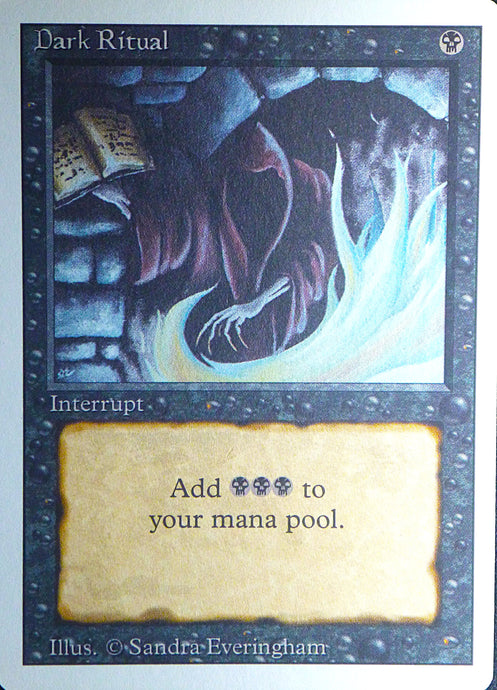 Magic the Gathering: Revised/3rd Edition
Dark Ritual - Revised - Common - 099