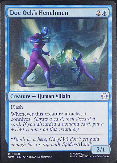 Magic the Gathering: Spider-Man

Doc Ock's Henchmen SPM C0030