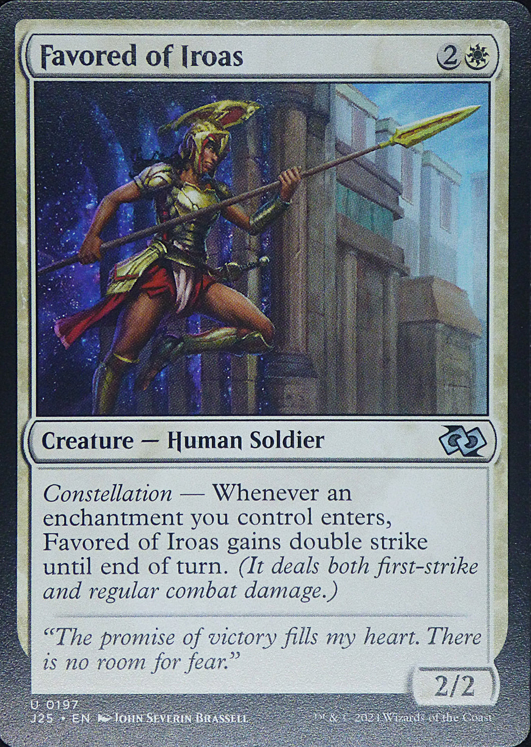 Magic the Gathering: Foundations Jumpstart

Favored of Iroas J25 U0197