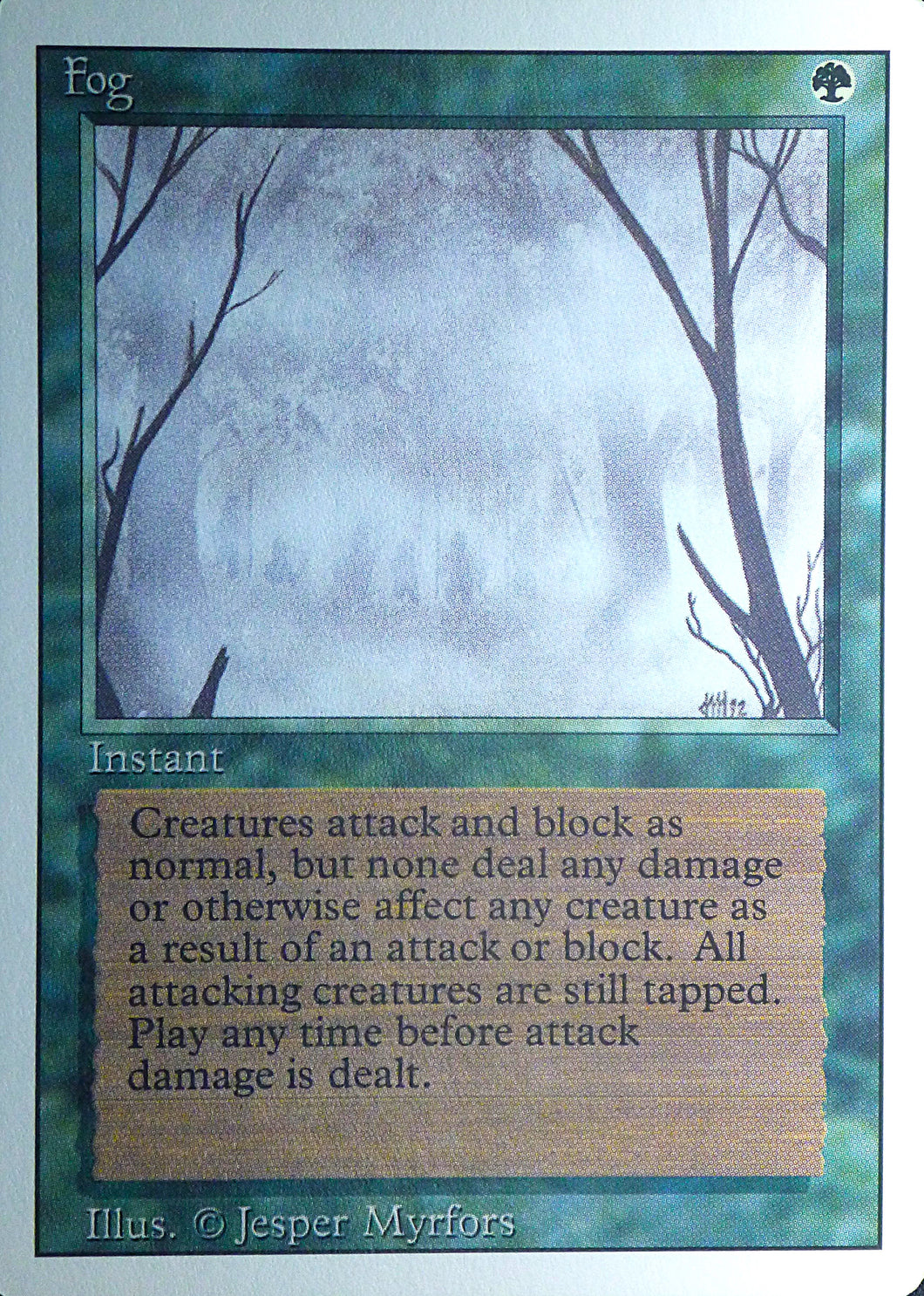 Magic the Gathering: Revised/3rd Edition
Fog - Revised - Common - 195