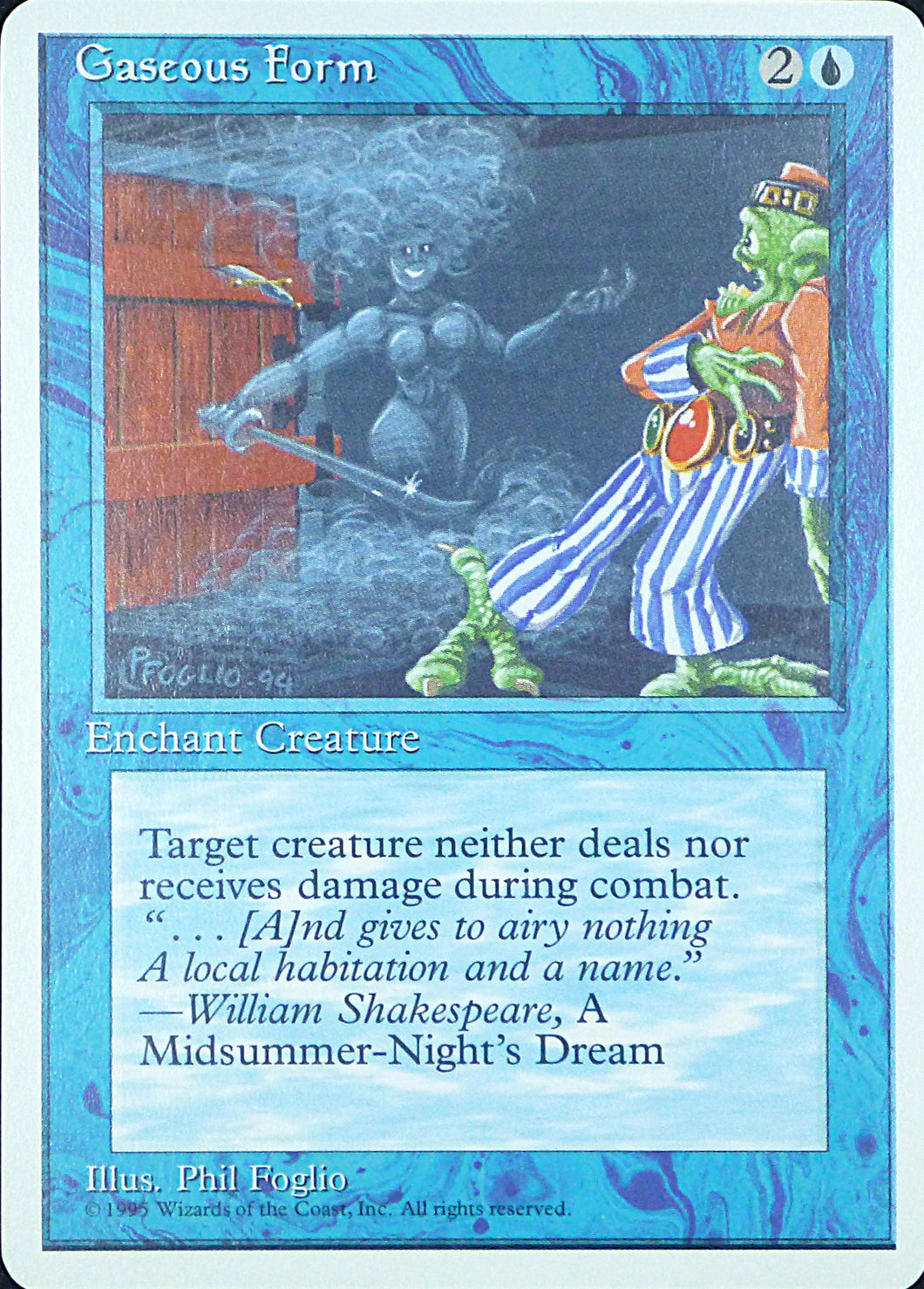 Magic the Gathering: Fourth Edition

Gaseous Form Fourth C0074