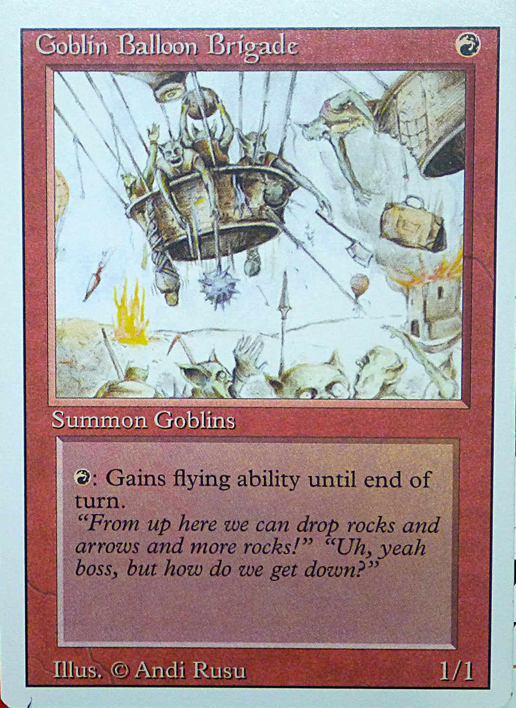 Magic the Gathering: Revised/3rd Edition
Goblin Balloon Brigade - Revised - Uncommon - 154