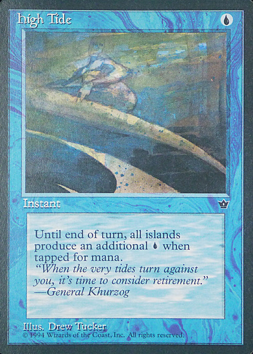 Magic the Gathering: Fallen Empires

High Tide Fallen Empires C0018a