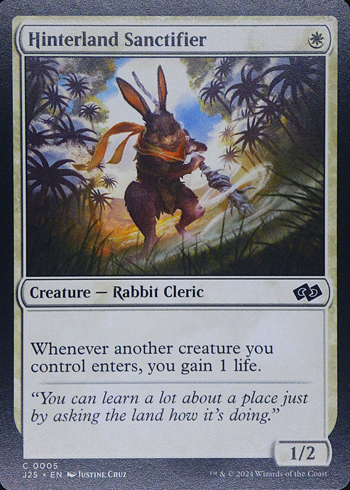 Magic the Gathering: Foundations Jumpstart

Hinterland Sanctifier J25 C0005