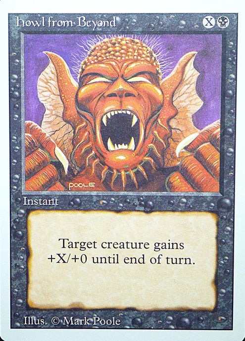 Magic the Gathering: Revised/3rd Edition
Howl from Beyond - Revised - Common - 114