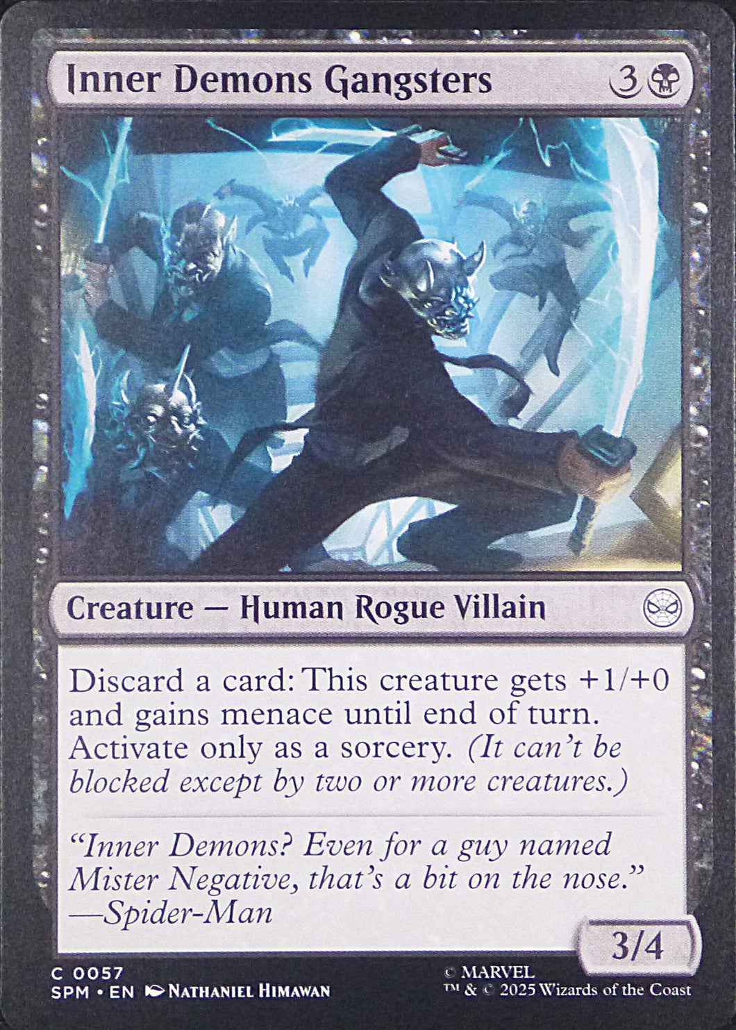 Magic the Gathering: Spider-Man

Inner Demons Gangsters SPM C0057