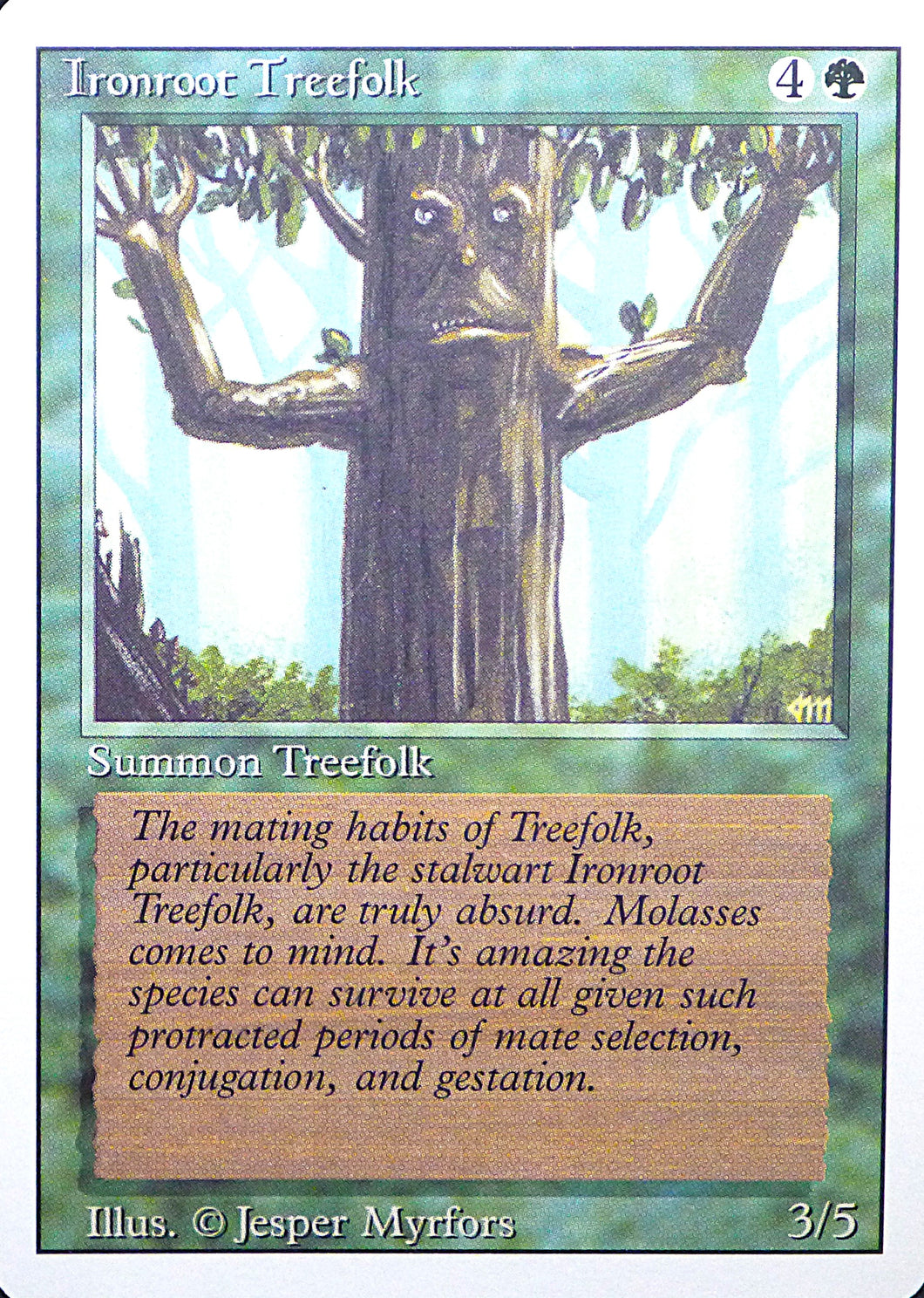 Magic the Gathering: Revised/3rd Edition
Ironroot Treefolk - Revised - Common - 204