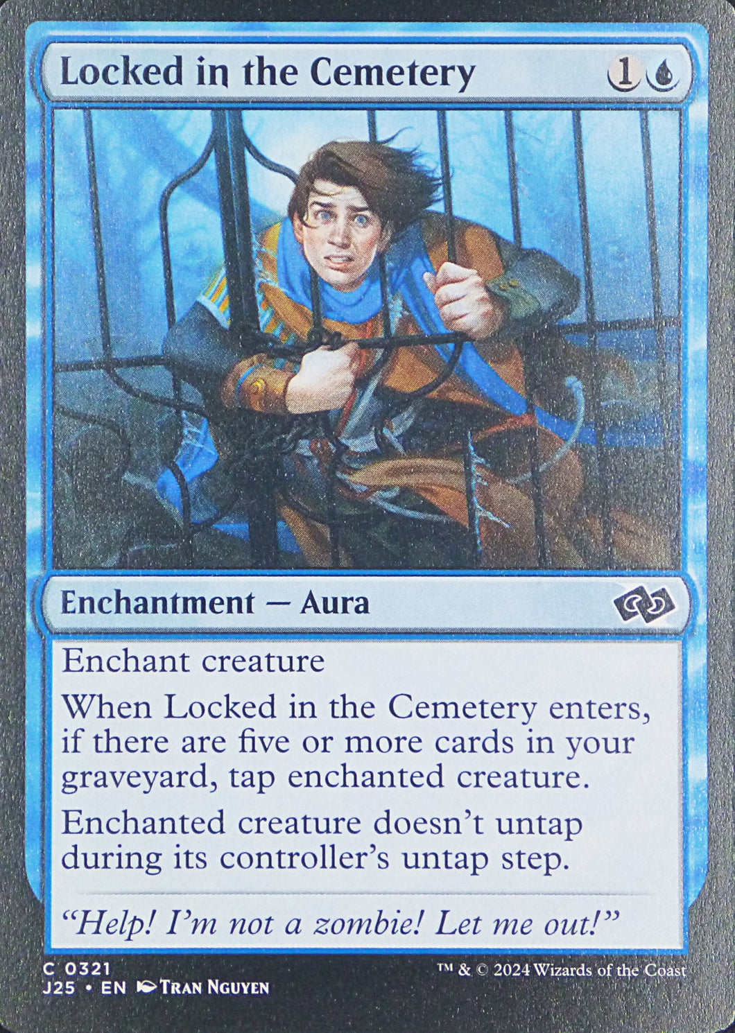 Magic the Gathering: Foundations Jumpstart

Locked in the Cemetery J25 C0321