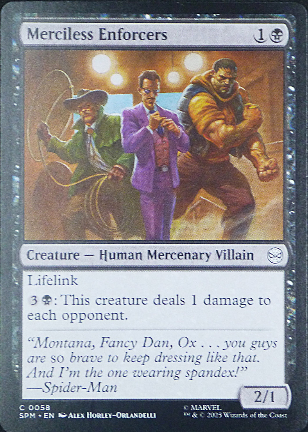 Magic the Gathering: Spider-Man

Merciless Enforcers SPM C0058