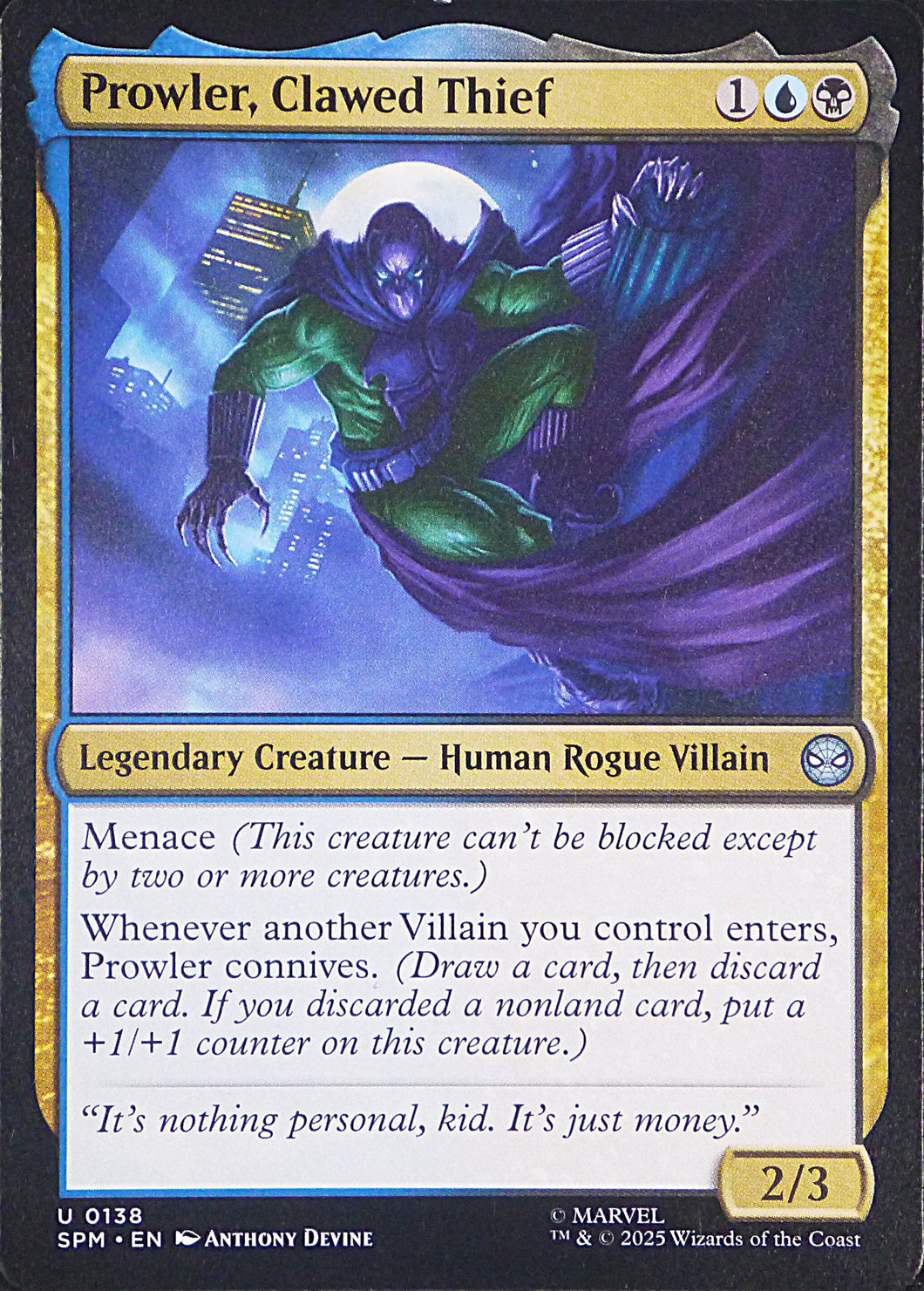 Magic the Gathering: Spider-Man

Prowler, Clawed Thief SPM U0138