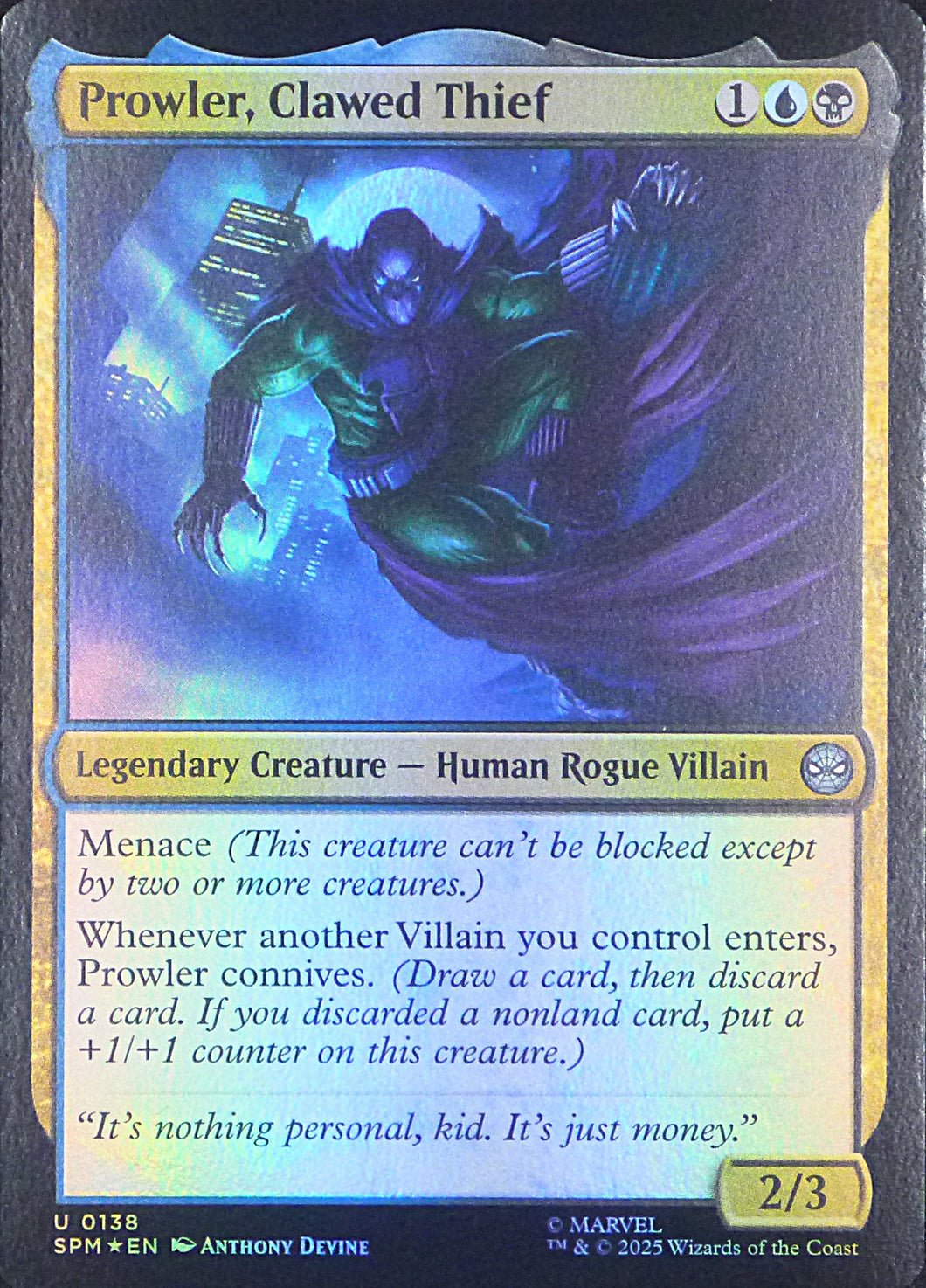 Magic the Gathering: Spider-Man

Prowler, Clawed Thief SPM U0138 - Foil