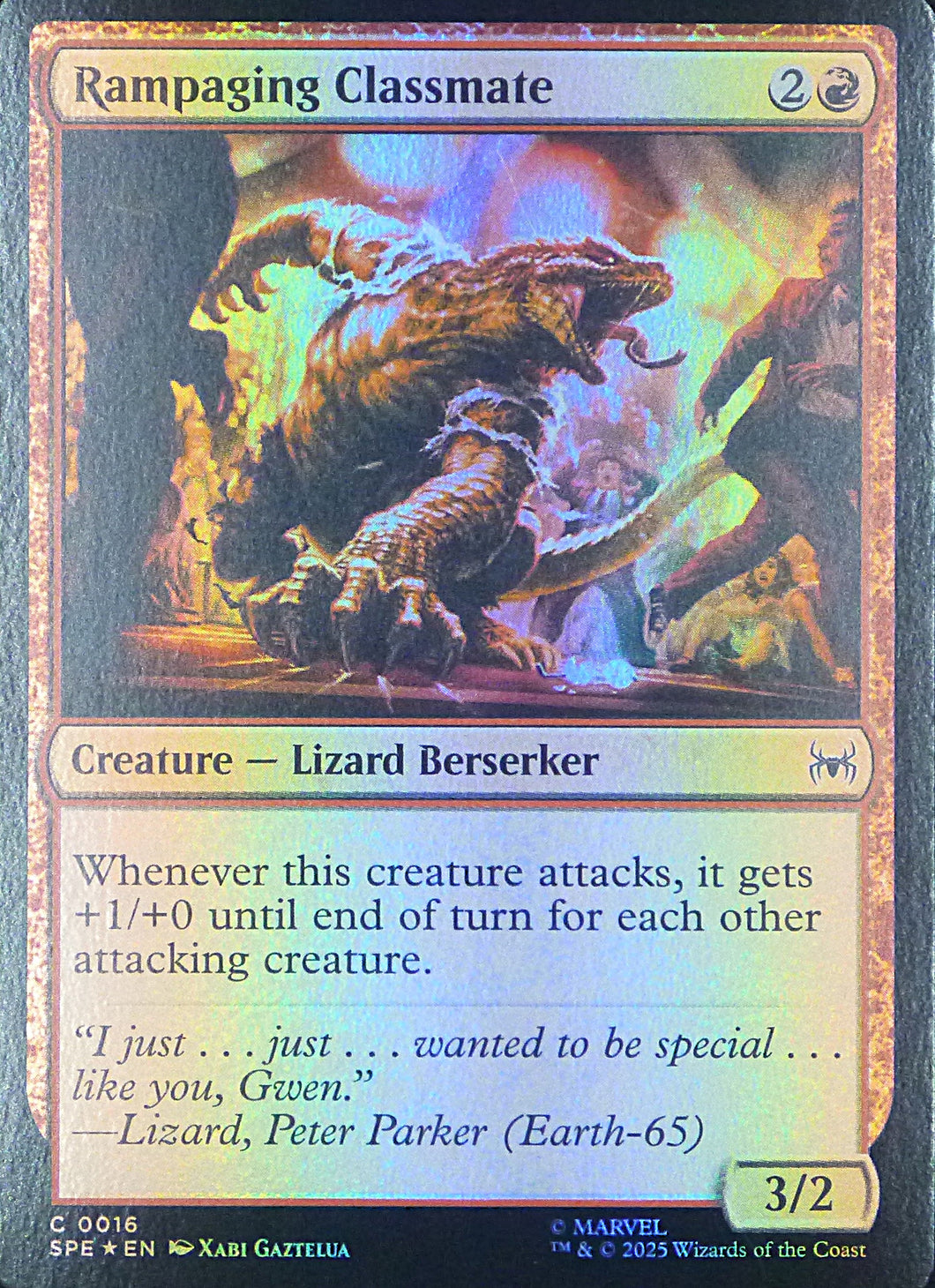 Magic the Gathering: Spider-Man

Rampaging Classmate SPE C0016 - Foil