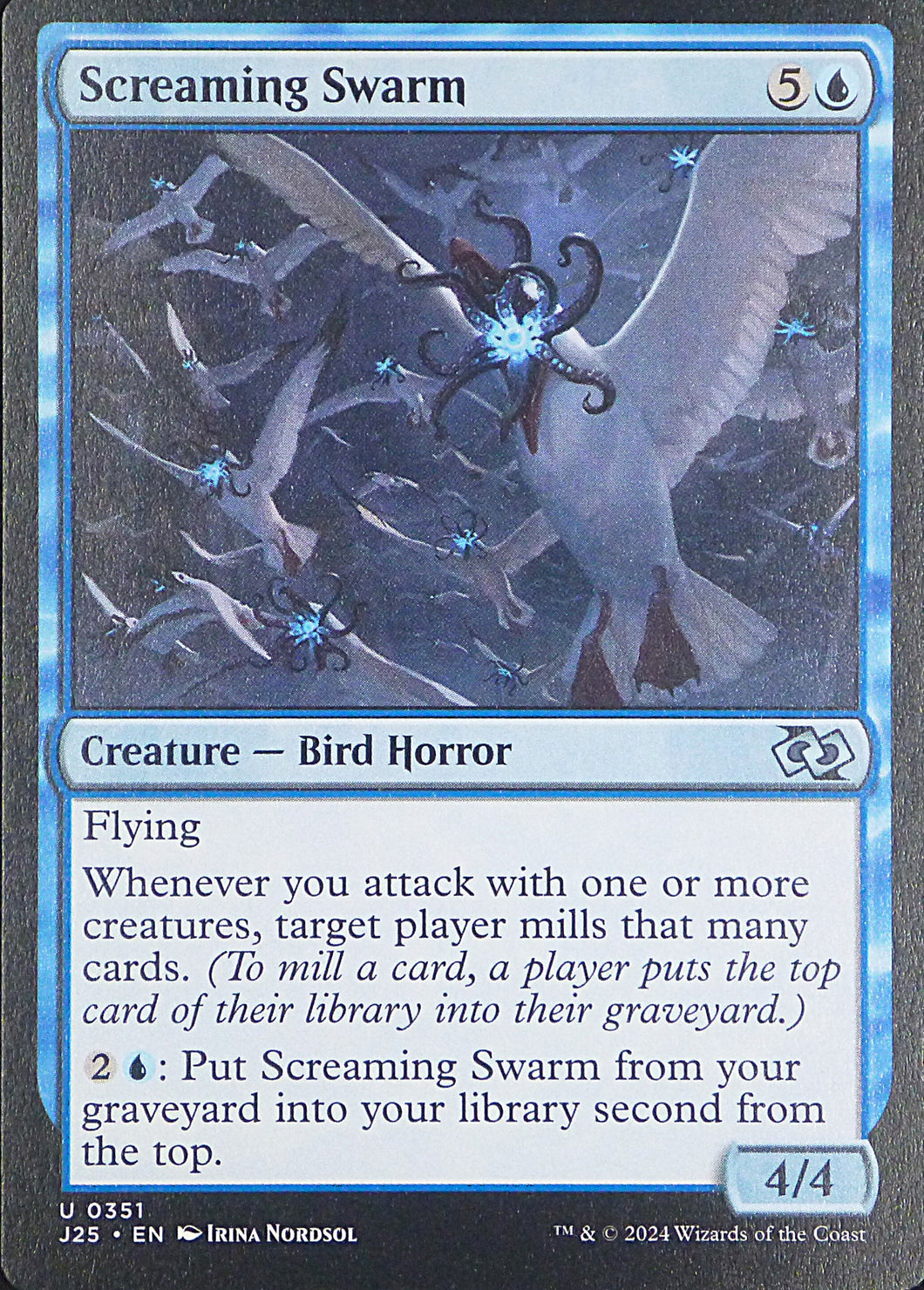 Magic the Gathering: Foundations Jumpstart

Screaming Swarm J25 U0351