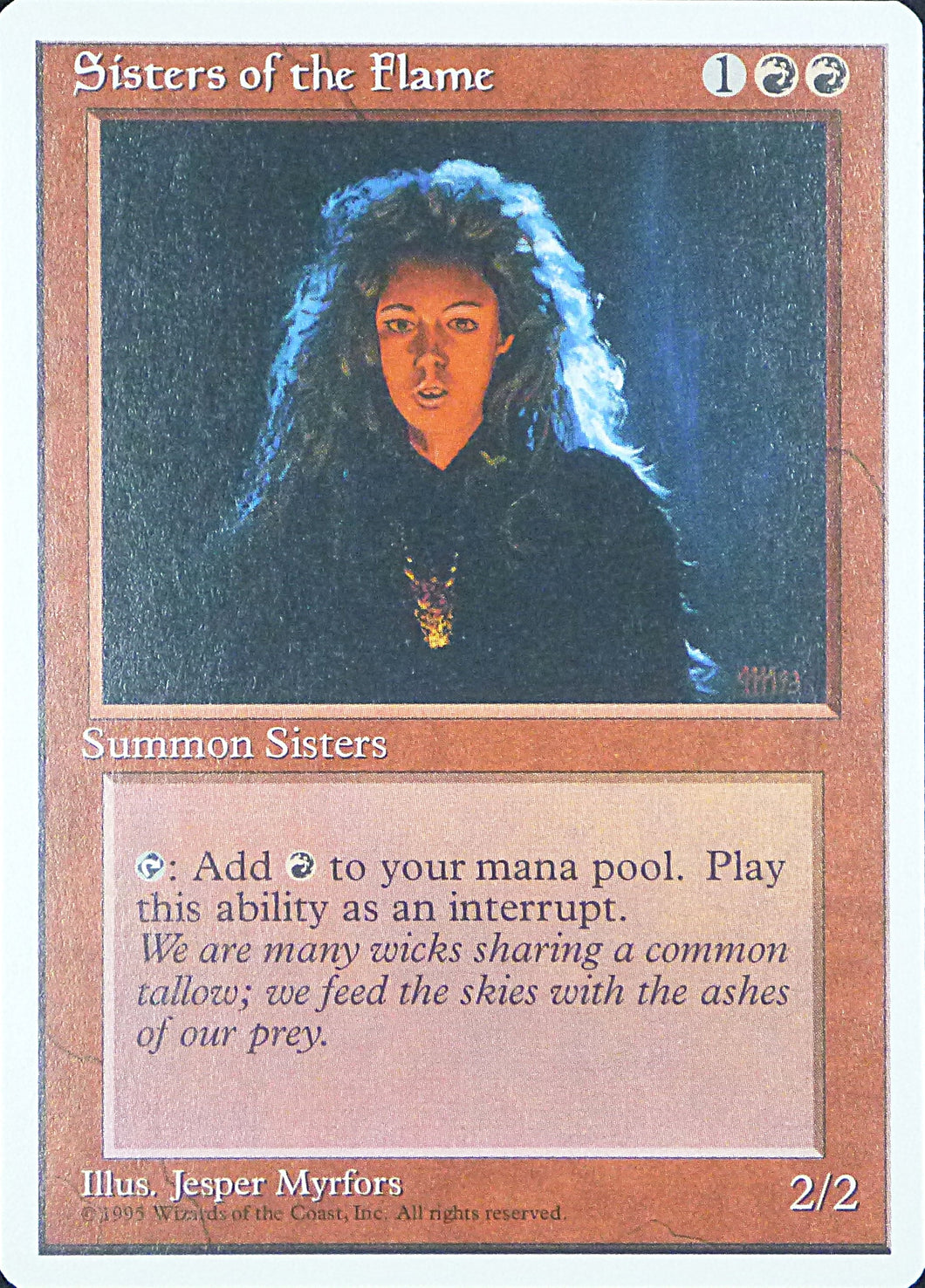 Magic the Gathering: Fourth Edition

Sisters of the Flame Fourth C0221