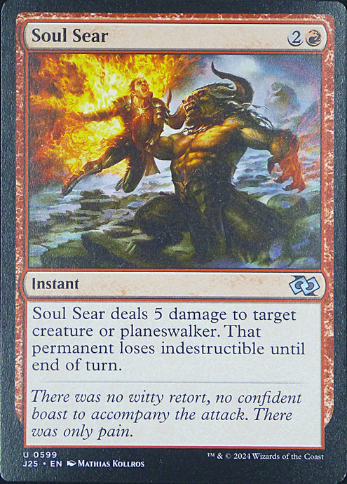 Magic the Gathering: Foundations Jumpstart

Soul Sear J25 U0599