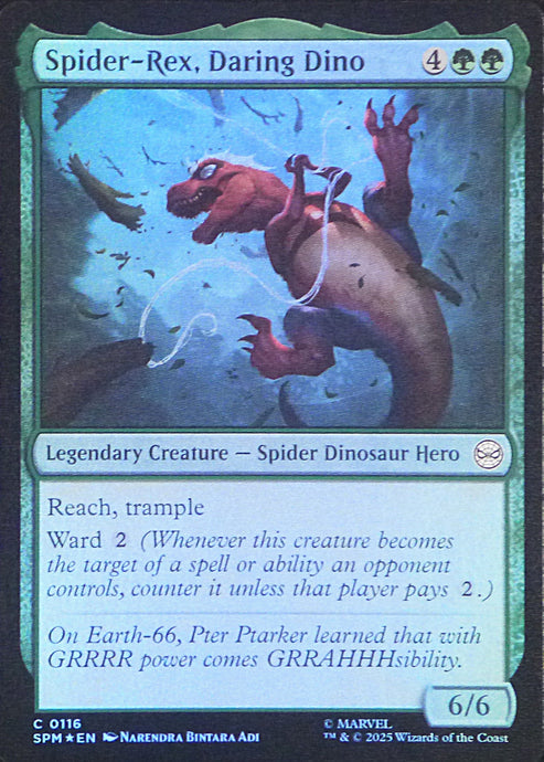 Magic the Gathering: Spider-Man

Spider-Rex, Daring Dino SPM C0116 - Foil