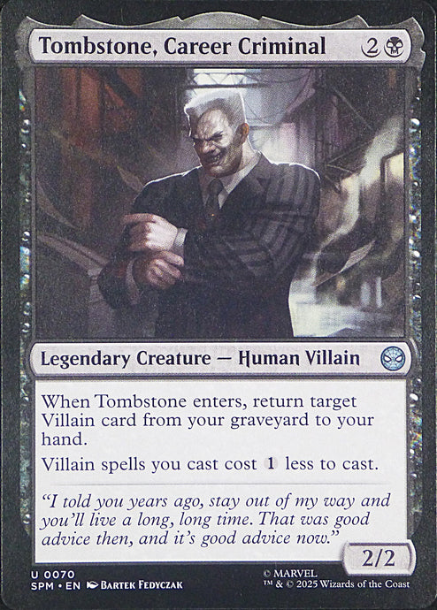 Magic the Gathering: Spider-Man

Tombstone, Career Criminal SPM U0070
