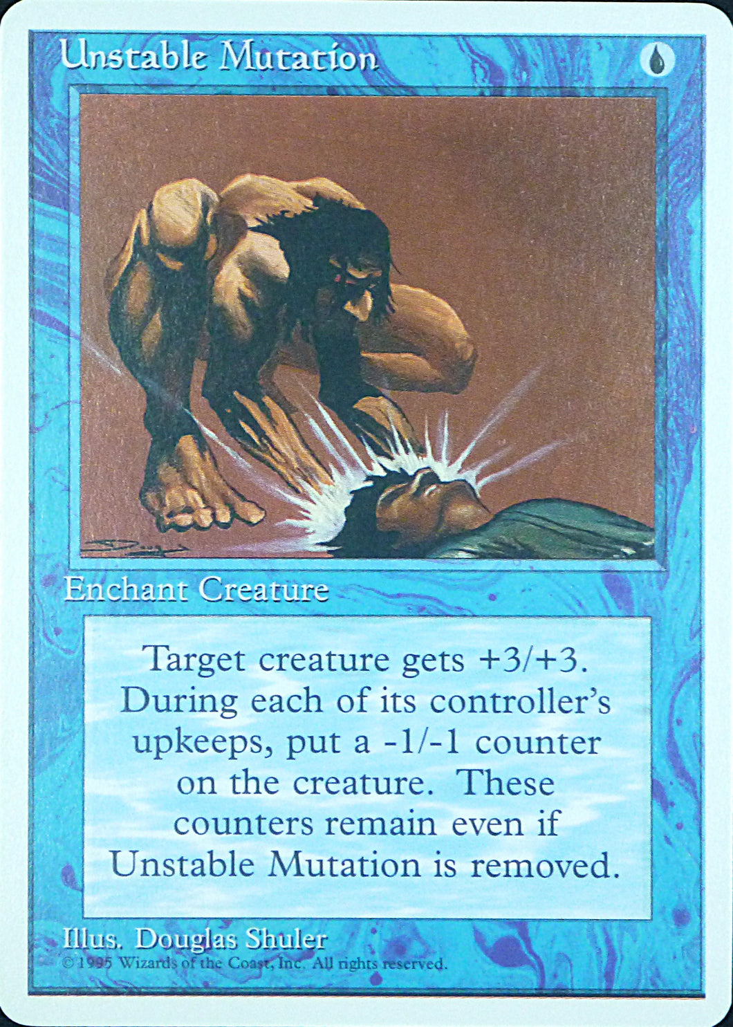 Magic the Gathering: Fourth Edition

Unstable Mutation Fourth C0110