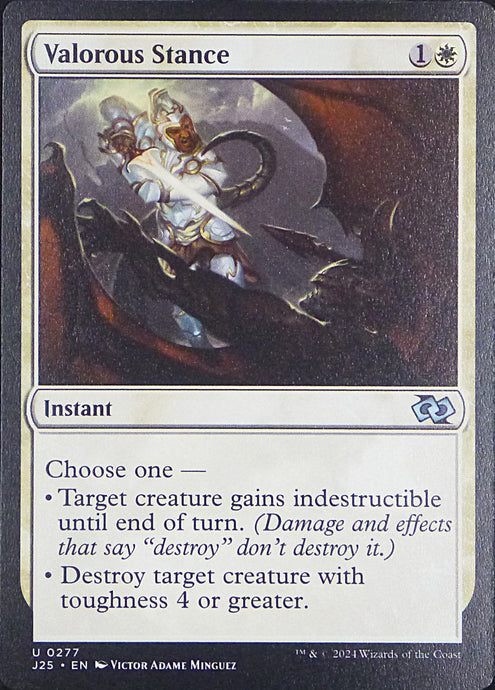 Magic the Gathering: Foundations Jumpstart

Valorous Stance J25 U0277